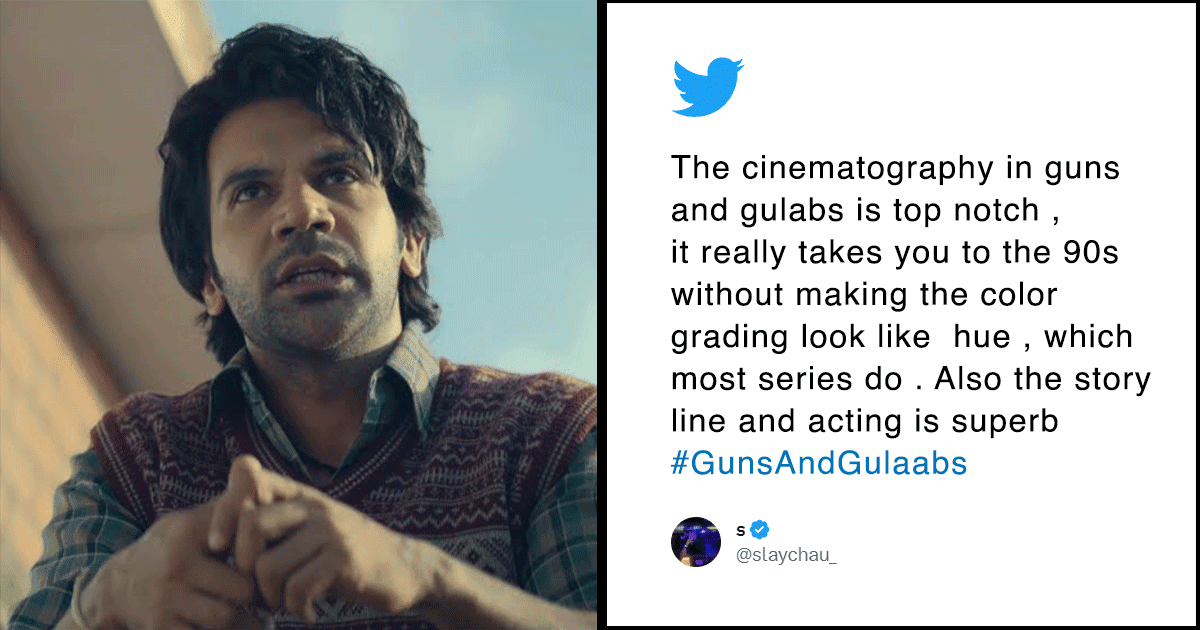 30 Tweets To Read Before Watching Rajkummar Rao Starrer ‘Guns & Gulaabs’ On Netflix