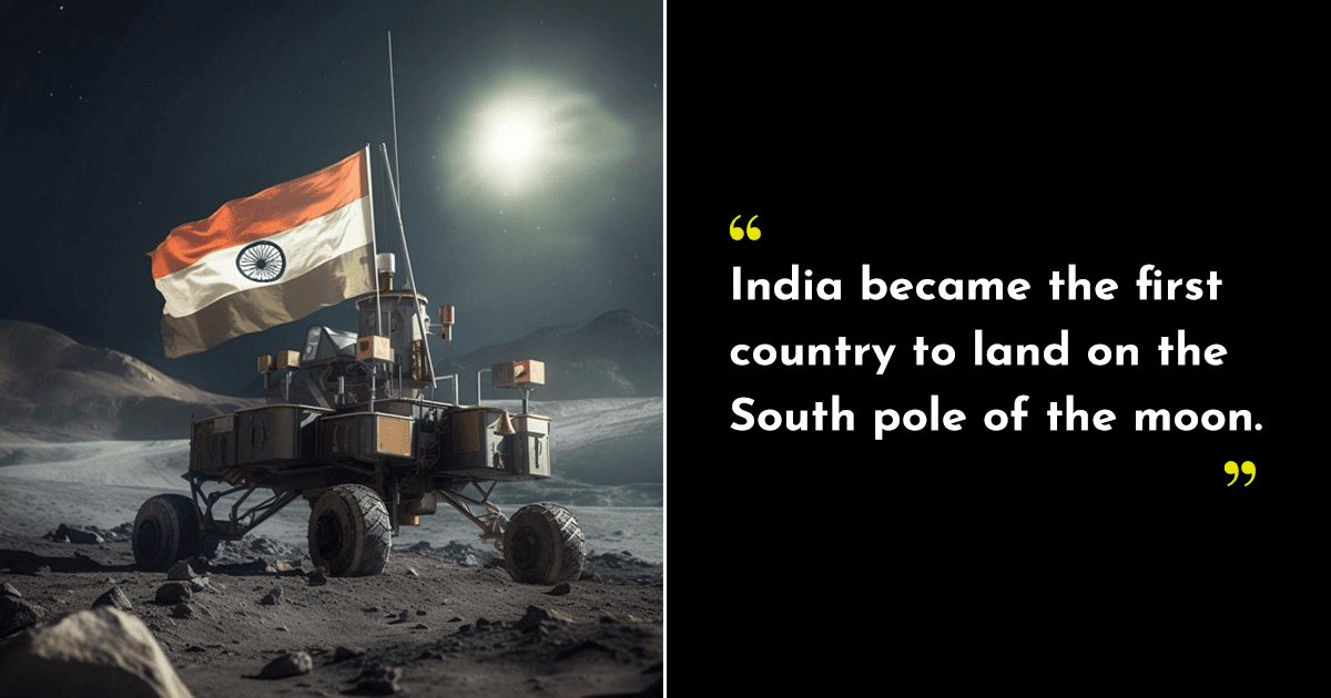 7 Reasons Why Chandrayaan-3 Landing Is So Significant For Us