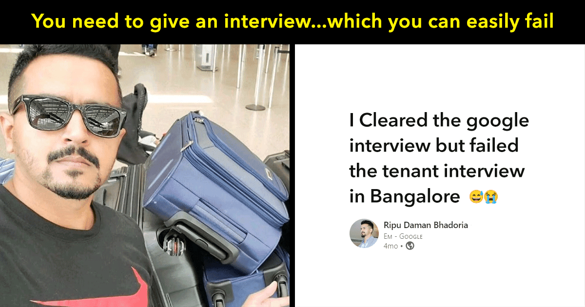 7 Points That Prove Renting A House In Bengaluru Is Tougher That Getting A Job During Placements