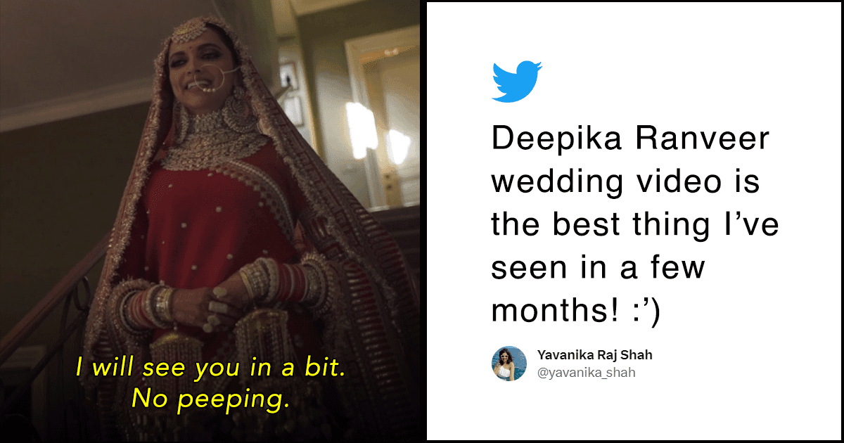 Deepika & Ranveer’s Wedding Video Has Us In Tears & Honestly, We Don’t Think Any Film Can Match This