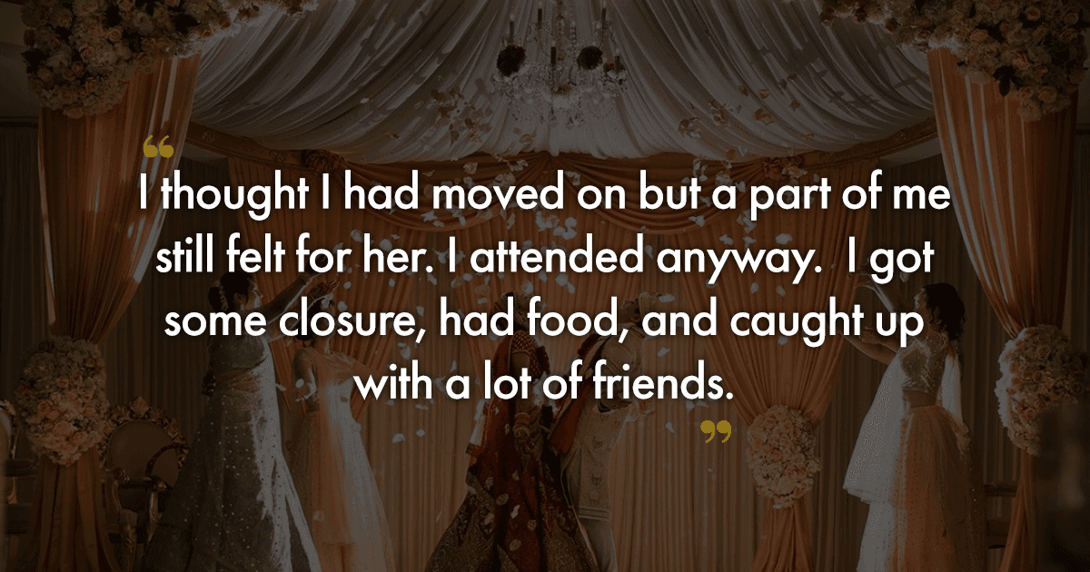 11 People Who Attended An Ex’s Wedding Reveal How It Went & It’s Rosy Only For A Few
