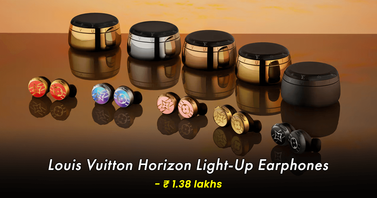 Louis Vuitton Has Launched Earphones & Their Price Is Making Us Go ‘Tera Ghar Jayega Isme’
