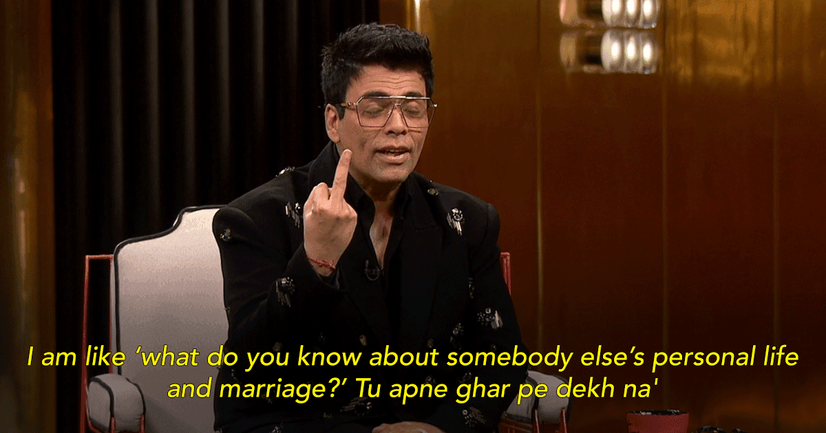 ‘Tu Apne Ghar Pe Dekh’: Karan Shows Middle Finger To Haters Who Trolled Deepika-Ranveer Episode