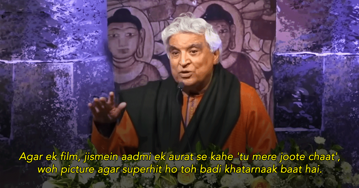 Here’s The Much-Debated Speech By Javed Akhtar That’s More Nuanced Than All 3 Films Of You-Know-Who