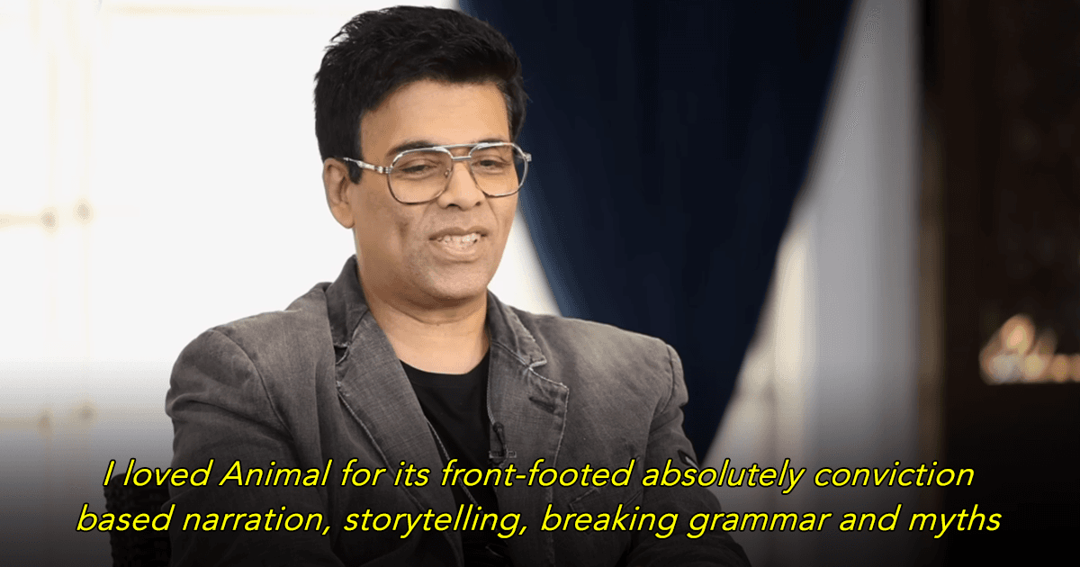 Karan Johar Shares That He Found ‘Animal’ The Best Film Of The Year For Its Visual Grammar