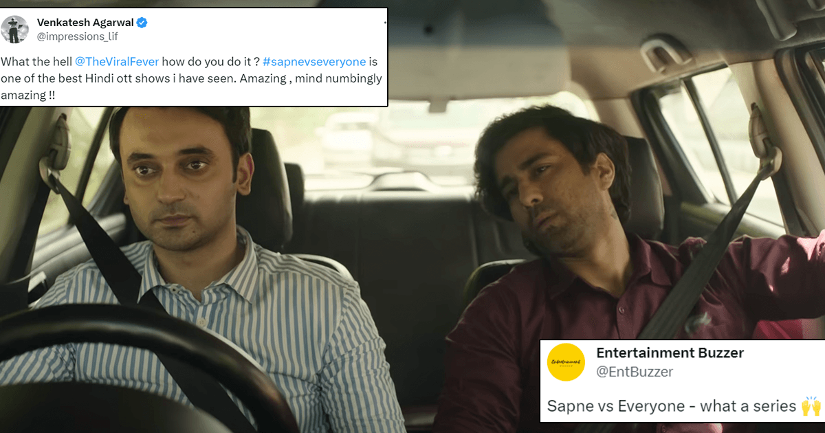 15 Tweets To Read Before Watching TVF’s ‘Sapne Vs Everyone,’ India’s Highest Rated Web Series