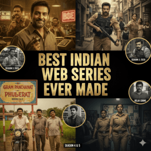 Best Indian Web Series Ever Made